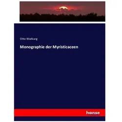 Monographie der Myristicaceen, Fachbücher von Otto Warburg