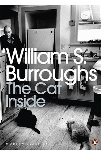 Burroughs, William S. - The Cat Inside (Penguin Modern Classics) - Preis vom 14.10.2026 23:07:16 h