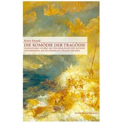 Die Komödie der Tragödie, Fachbücher von Katrin Trüstedt