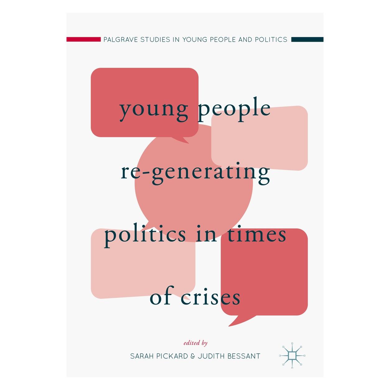 Springer Young People Re-Generating Politics in Times of Crises (Englisch, Hardcover, Judith Bessant, Sarah Pickard) (9783319582498)