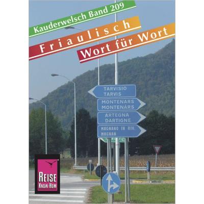 Reise Know-How Sprachführer Friaulisch - Wort für Wort, Taschenbuch von Georg Pagitz, Reise Know-How Verlag Peter Rump GmbH, 978-3-89416-379-2
