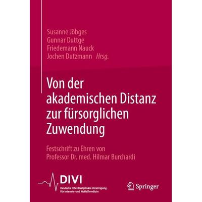 Von der akademischen Distanz zur fürsorglichen Zuwendung, Gebundene Ausgabe von , Springer Berlin, 978-3-662-71996-1