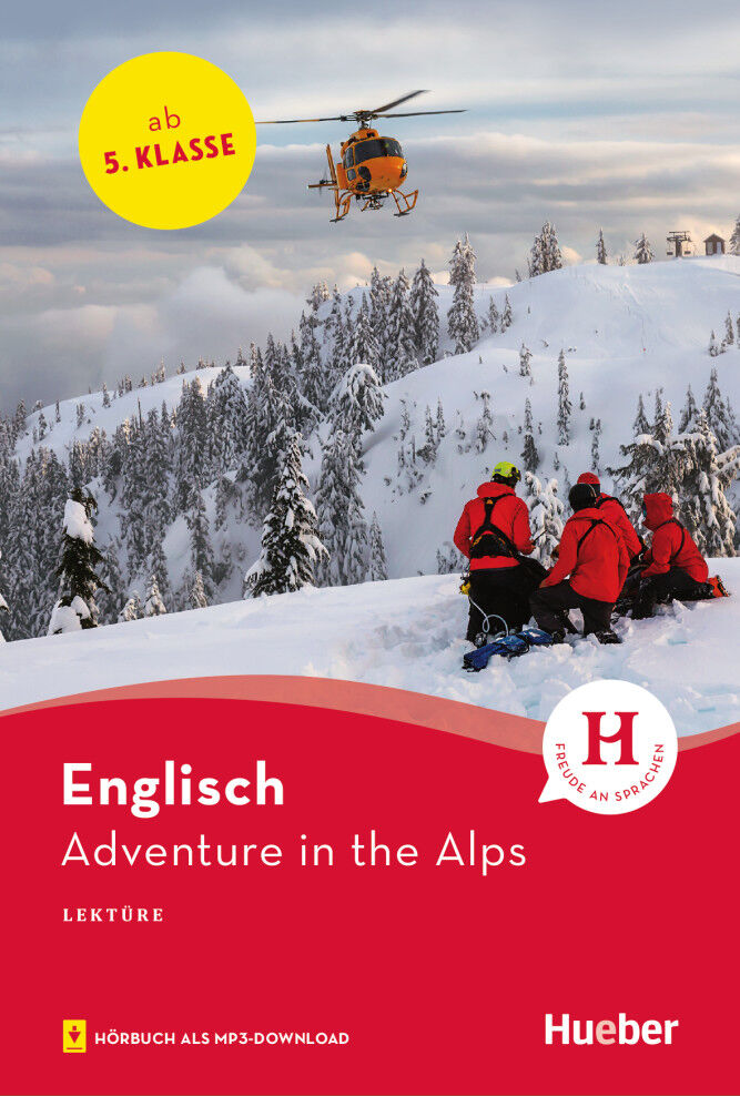 Hueber Adventure in the Alps