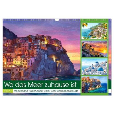 Wo das Meer zuhause ist (Wandkalender 2027 DIN A3 quer), CALVENDO Monatskalender