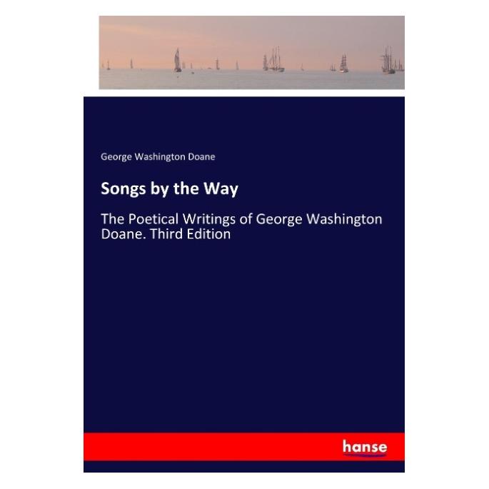 Hansebooks Songs by the Way (George Washington Doane) (55920572)