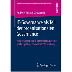 IT-Governance als Teil der organisationalen Governance, Fachbücher von Andreas Roland Schwertsik