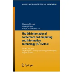 The 9th International Conference on Computing and InformationTechnology (IC2IT2013), Fachbücher von Phayung Meesad, Sirapat Boonkrong, Herwig Unger