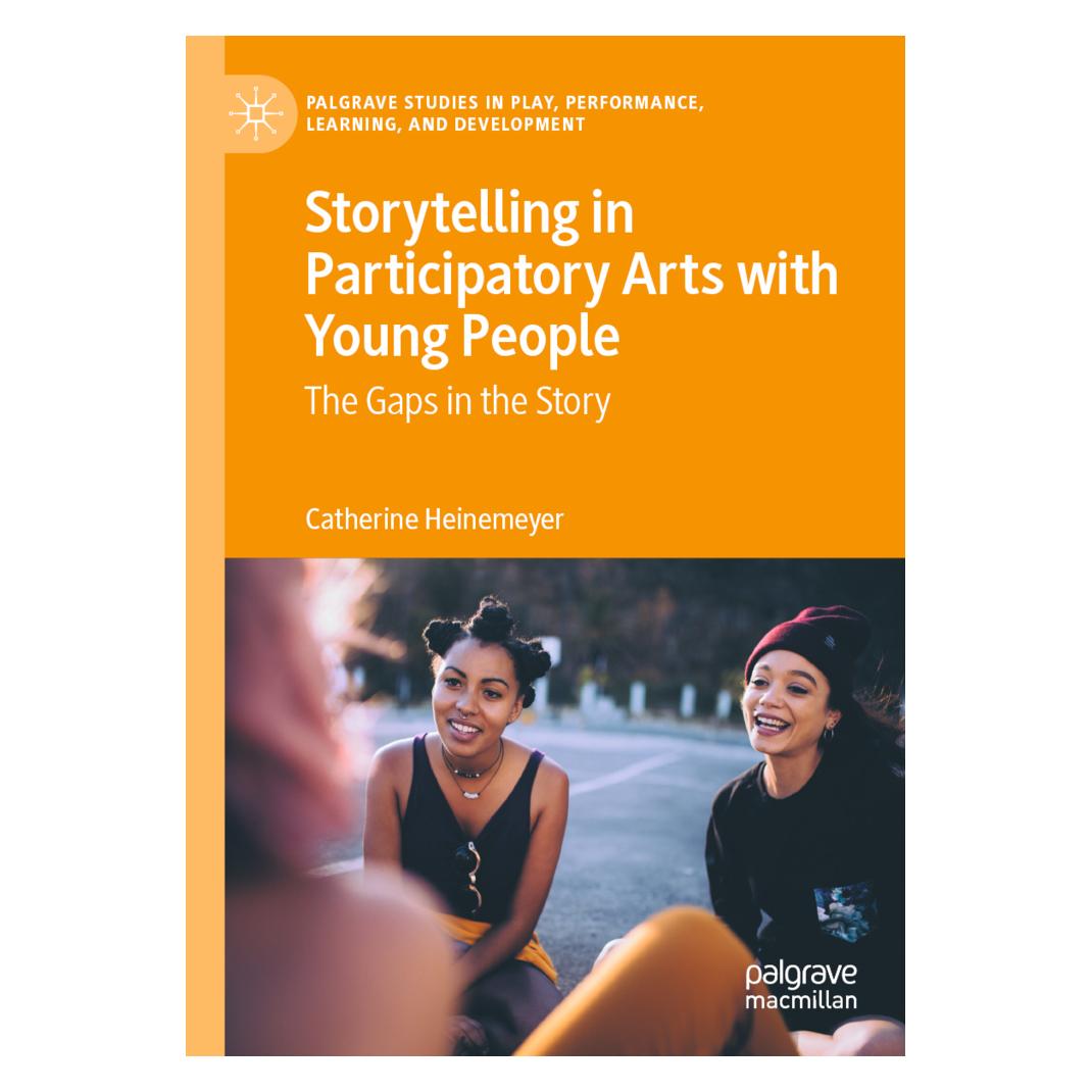 Springer Storytelling in Participatory Arts with Young People (Englisch, Softcover, Catherine Heinemeyer) (56210425)