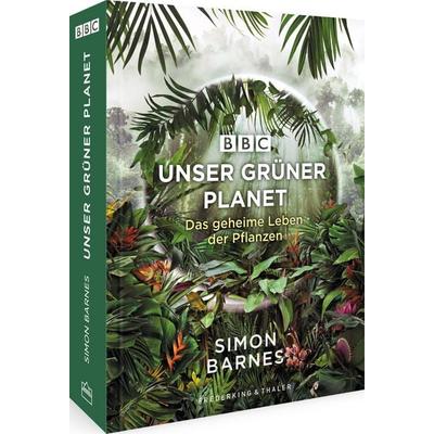 Unser grüner Planet, Gebundene Ausgabe von David Attenborough,Simon Barnes, Frederking & Thaler, 978-3-95416-366-3
