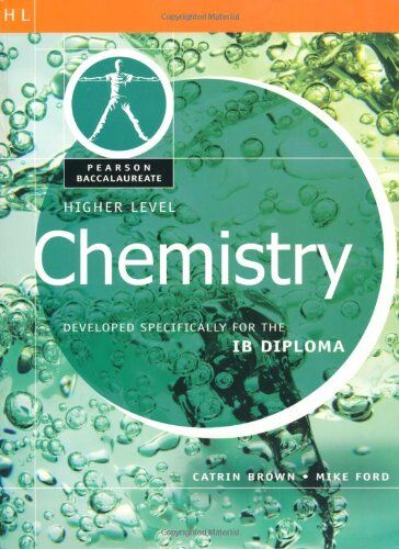 Catrin Brown - Chemistry-Higher Level-Pearson Baccaularete for Ib Diploma Programs (Pearson International Baccalaureate Diploma: International Editions) - Preis vom 09.10.2026 07:28:09 h