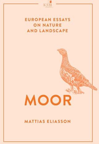Eliasson Mattias - Moor: European Essays on Nature and Landscape - Preis vom 14.10.2026 23:07:16 h