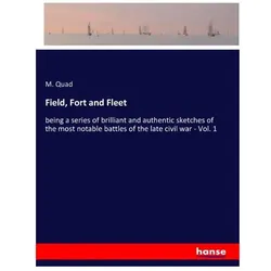 Field, Fort and Fleet, Belletristik von M. Quad