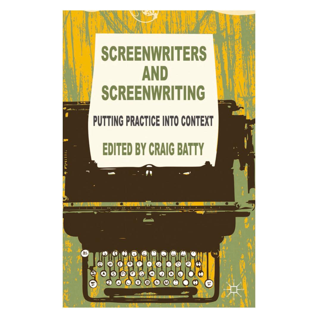 Springer Screenwriters and Screenwriting (Englisch, Softcover, C. Batty) (55819112)