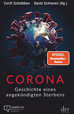 Cordt Schnibben - Corona: Geschichte eines angekündigten Sterbens - Preis vom 30.09.2026 22:30:23 h
