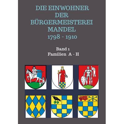 Die Einwohner der Bürgermeisterei Mandel 1798 - 1910, Taschenbuch von Edeltrud Boos, Bookmundo, 978-94-037-1130-0