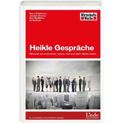 Heikle Gespräche, Gebundene Ausgabe von Kerry Patterson,Al Switzler,Joseph Grenny,Ron McMillan, Linde, 978-3-7093-0380-1