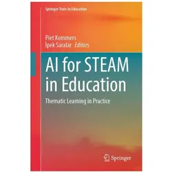 AI for STEAM in Education, Fachbücher von İpek Saralar, Piet Kommers