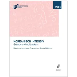 Koreanisch intensiv, Sprachbücher von Landesspracheninstitut in der Ruhruniversität Bochum, Dorothea Hoppmann, Soyeon Lee, Dennis Würthner