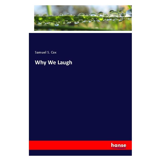 Hansebooks Why We Laugh (Deutsch, Softcover, Samuel S. Cox) (56954570)