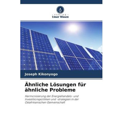 Ähnliche Lösungen für ähnliche Probleme, Taschenbuch von Joseph Kikonyogo, Verlag Unser Wissen, 978-620-3-01672-7