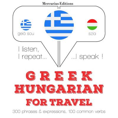 Travel words and phrases in Hungarian - JM Gardner, Audio, 9782821151246