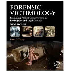 Forensic Victimology, Fachbücher von Brent E. Turvey