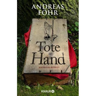 Tote Hand, Taschenbuch von Andreas Föhr, Knaur