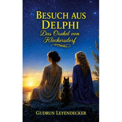 Besuch aus Delphi, Taschenbuch von Gudrun Leyendecker, BoD – Books on Demand, 978-3-696-72793-2