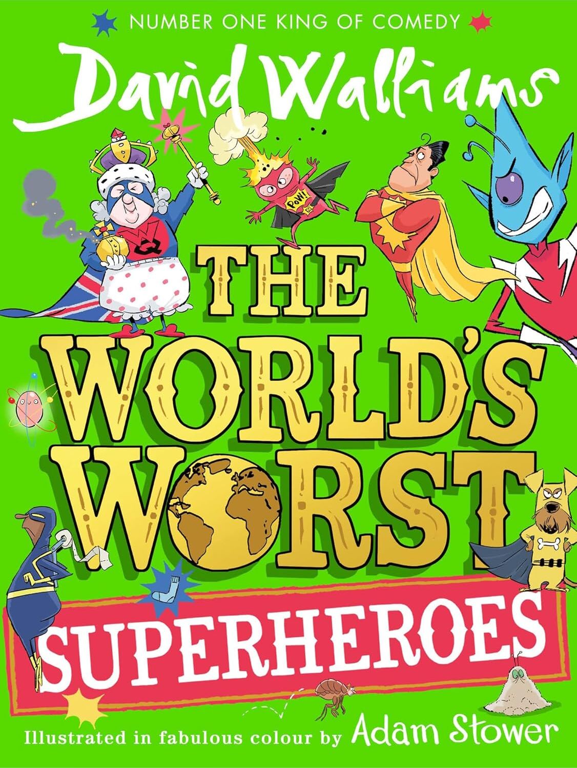 HarperCollins Children's Books The World's Worst Superheroes by David Walliams - Illustrated Hardback Short Story Collection - Ages 7-11 - Funny Comic Adventures - HarperCollins