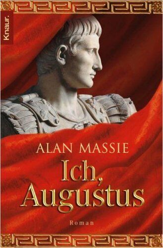 Alan Massie - Ich, Augustus - Preis vom 09.10.2026 07:28:09 h
