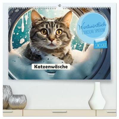 Wortwörtlich - Tierische Sprüche (hochwertiger Premium Wandkalender 2027 DIN A2 quer), Kunstdruck in Hochglanz