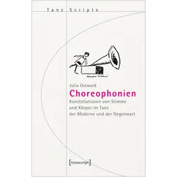 Choreophonien, Fachbücher von Julia Ostwald