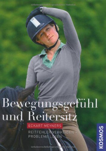 Eckart Meyners - Bewegungsgefühl und Reitersitz: Reitfehler vermeiden - Sitzprobleme lösen - Preis vom 01.10.2026 17:08:56 h