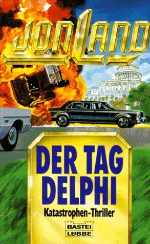 Jon Land - Der Tag Delphi. - Preis vom 09.10.2026 07:28:09 h