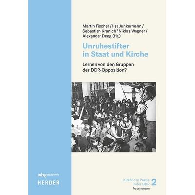 Unruhestifter in Staat und Kirche, Gebundene Ausgabe von , Wbg Academic in Herder, 978-3-534-64320-2