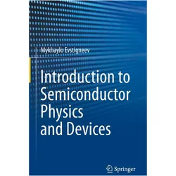 Introduction to Semiconductor Physics and Devices, Fachbücher von Mykhaylo Evstigneev