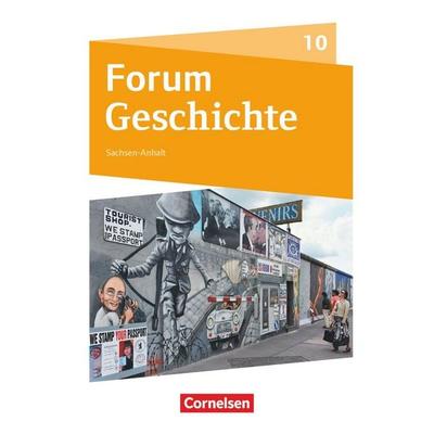 Forum Geschichte - Neue Ausgabe - Gymnasium Sachsen-Anhalt - Ausgabe ab 2017 - 10. Schuljahr, Taschenbuch von Christin Möller,Robert