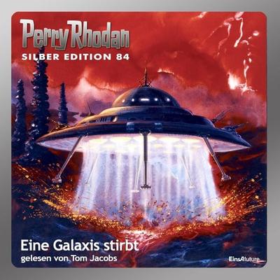 Eine Galaxis stirbt / Perry Rhodan Silber Edition Bd.84 - Ernst Vlcek,H.G. Ewers,William Voltz, Audio, 4056198242513