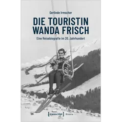 Die Touristin Wanda Frisch, Sachbücher von Gerlinde Irmscher