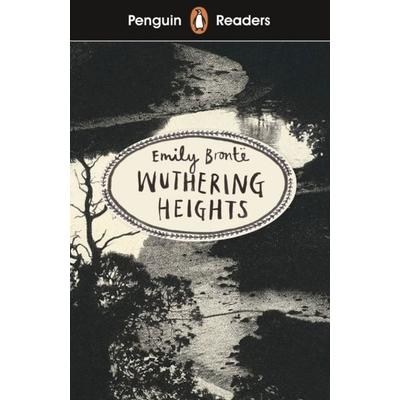 Penguin Readers Level 5: Wuthering Heights (ELT Graded Reader), Taschenbuch von Emily Bronte, Penguin Books Ltd, 978-0-241-37529-7