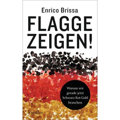 Flagge zeigen!, Gebundene Ausgabe von Enrico Brissa, Siedler, 978-3-8275-0133-2