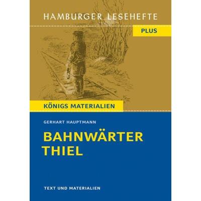 Bahnwärter Thiel, Taschenbuch von Gerhart Hauptmann, Hamburger Lesehefte, 978-3-87291-523-8