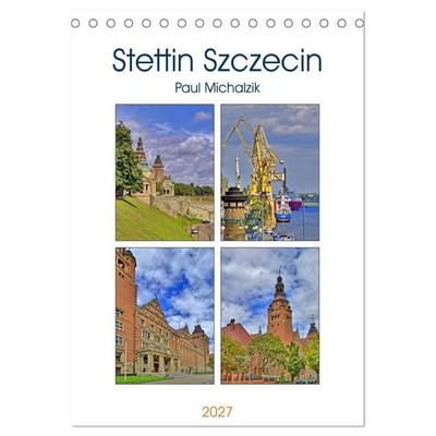 Stettin Szczecin (Tischkalender 2027 DIN A5 hoch), CALVENDO Monatskalender