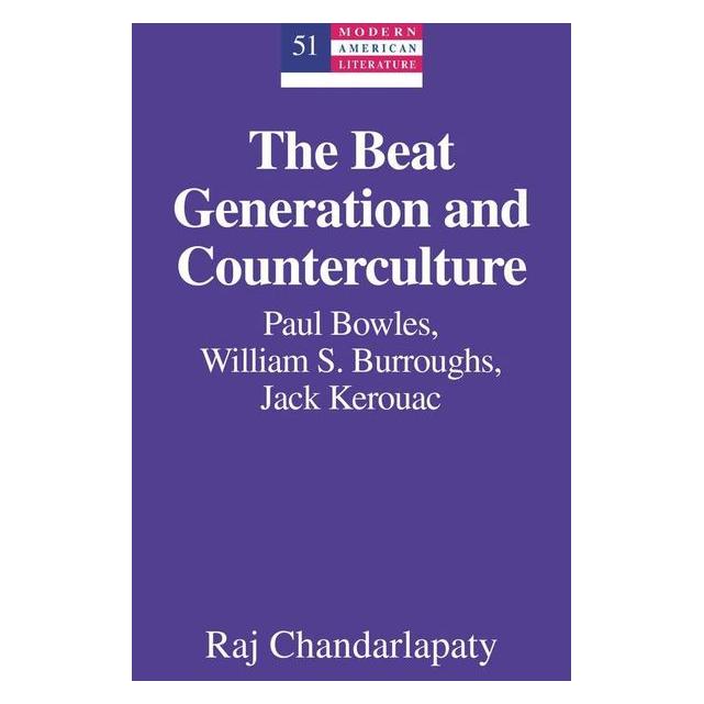 Peter Lang Chandarlapaty:The Beat Generation and C (Englisch, Hardcover, Raj Chandarlapaty) (67746639)
