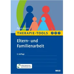 Therapie-Tools Eltern- und Familienarbeit, Ratgeber von Franz Petermann
