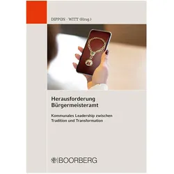 Herausforderung Bürgermeisteramt, Fachbücher von Paul Witt, Mathis Dippon