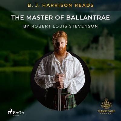 B. J. Harrison Reads The Master of Ballantrae - Robert Louis Stevenson, Audio, 9788726575378