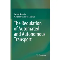 The Regulation of Automated and Autonomous Transport, Fachbücher