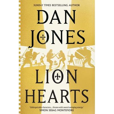 Lion Hearts, Gebundene Ausgabe von Dan Jones, Bloomsbury Academic, 978-1-83893-797-3
