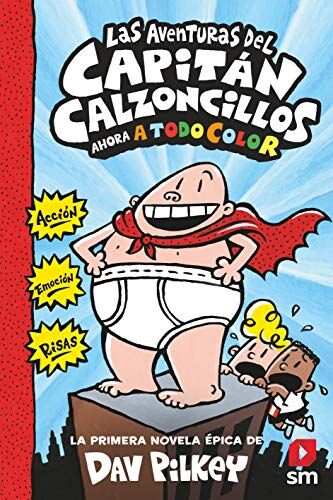 Dav Pilkey - Las aventuras del Capitán Calzoncillos (El Capitán Calzoncillos a todo color, Band 1) - Preis vom 02.10.2026 23:42:20 h